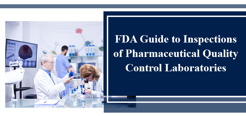 FDA Guide to Inspections of Pharmaceutical Quality Control Laboratories
