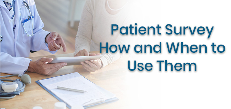 Patient Survey - How and When to Use Them