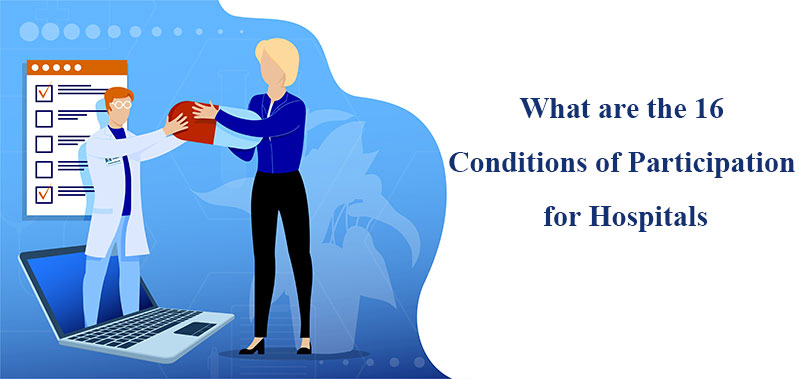 What are the 16 Conditions of Participation for Hospitals