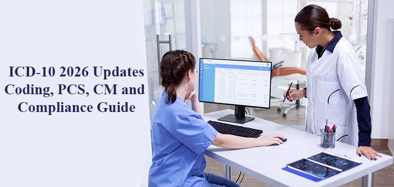 ICD-10-CM and PCS 2026 Updates | New Medical Coding and Compliance
