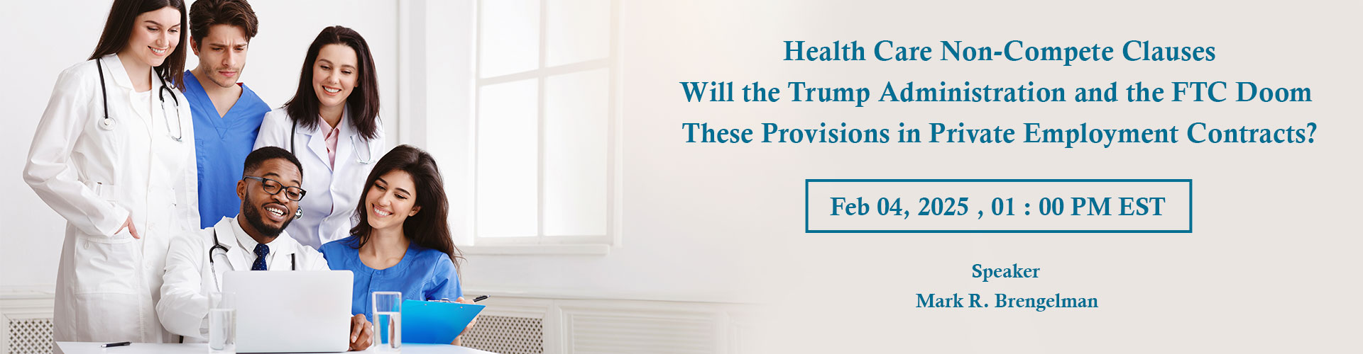 https://conferencepanel.com/conference/health-care-non-compete-clauses-will-the-trump-administration-and-ftc-doom-these-provisions-in-private-employment-contracts